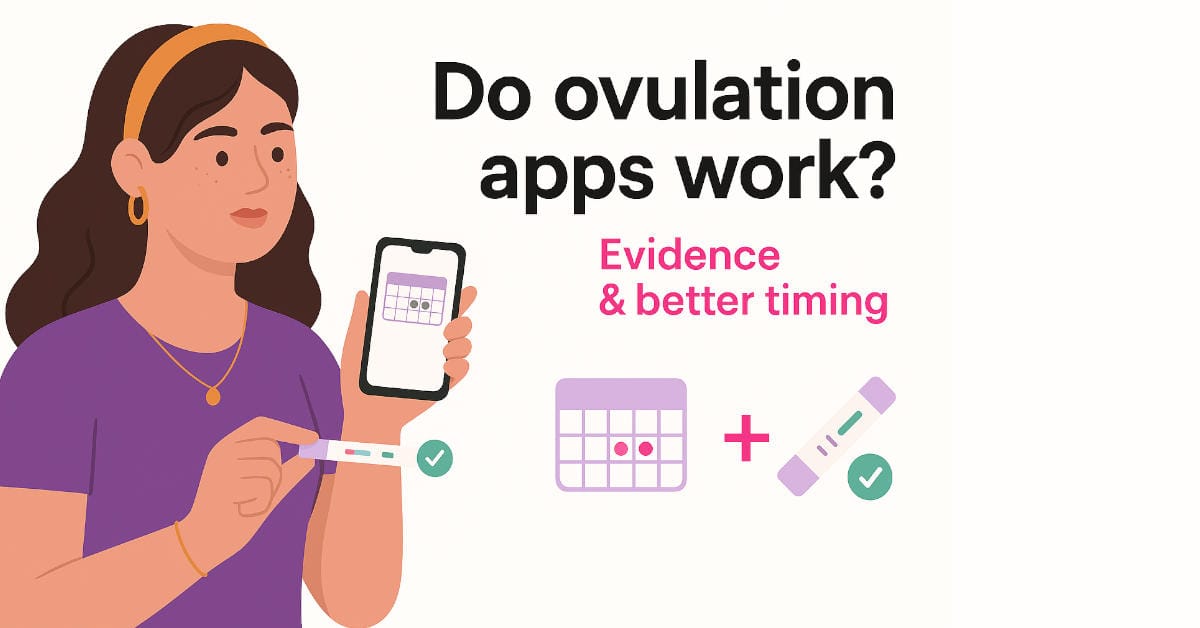 Illustration of a woman comparing an ovulation app on her phone with an LH test; headline reads “Do ovulation apps work?”.